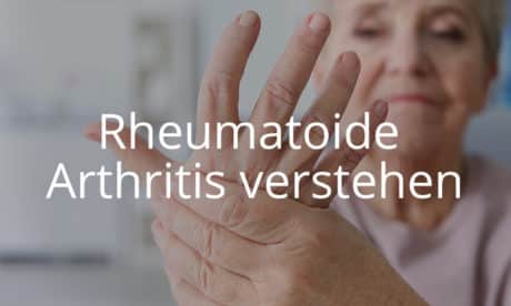 Rheumatoide Arthritis verstehen
