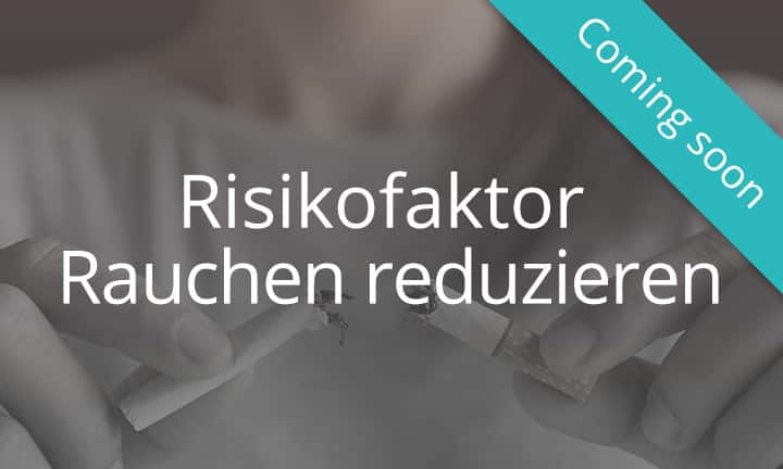Risikofaktor Rauchen reduzieren