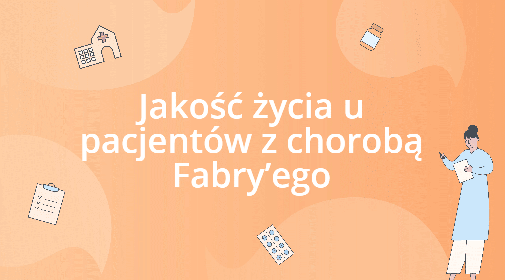 Obraz kursu Jakość życia u pacjentów z chorobą Fabry’ego
